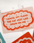Molly Illustration | Cancel My Plans The Cat Just Laid Down On Me Vinyl Sticker