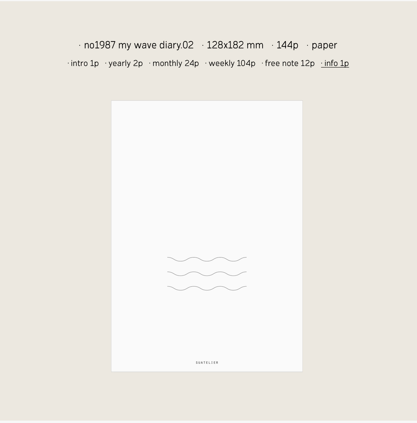 Suatelier | My Wave Diary | 0.2 | Ivory | Undated